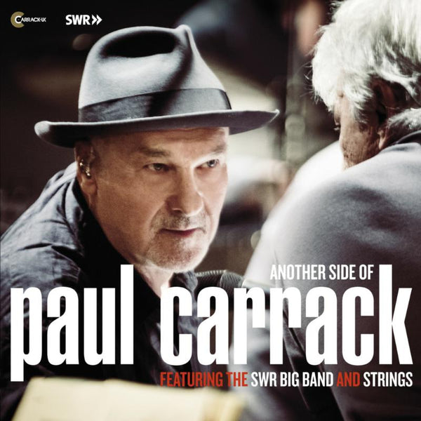 Paul Carrack - Another Side Of Paul Carrack Featuring The SWR Big Band And Strings - PCARCD34